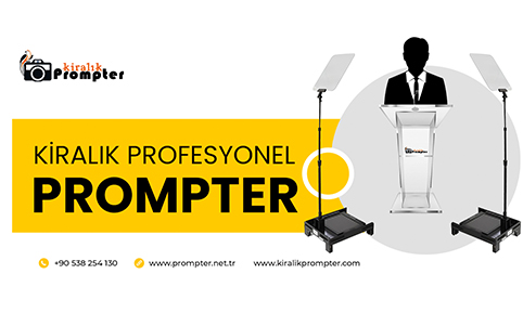 prompter özellikleri